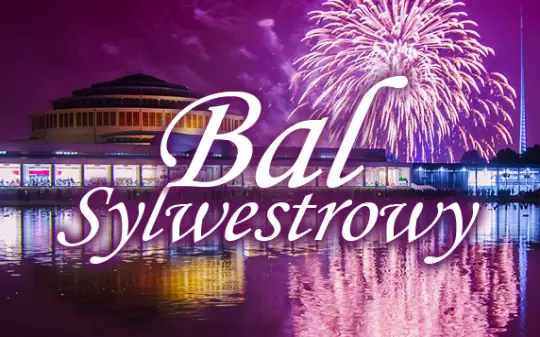 Bal Sylwestrowy w Hali Stulecia