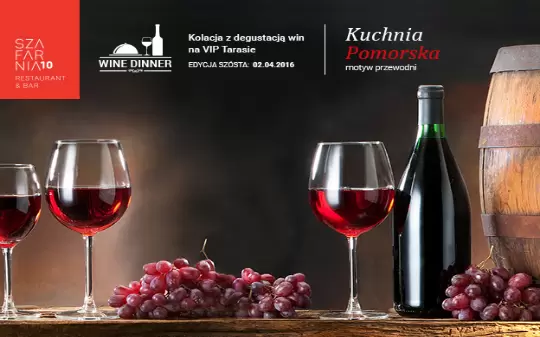 Wine Dinner- oferta specjalna w Szafarni 10