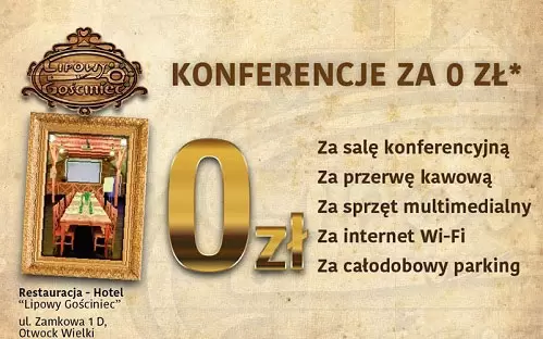Konferencje za 0 zł w Lipowym Gościńcu