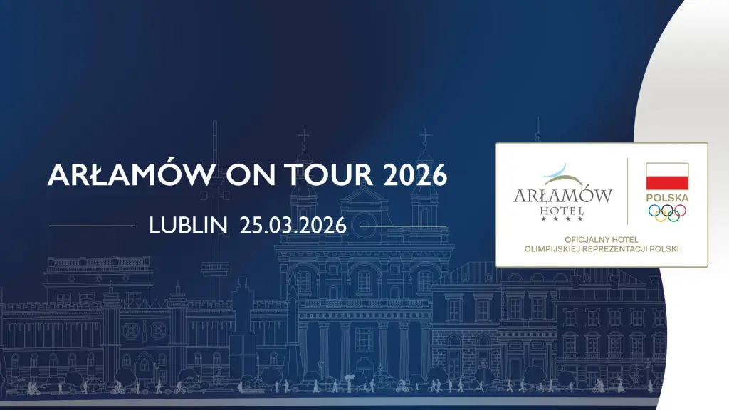 Arłamów On Tour w Lublinie: Jak zamienić presję  w biznesowy sukces?