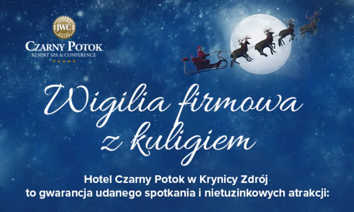 Oferta wigilijna obiektu Hotel Czarny Potok Resort SPA & Conference
